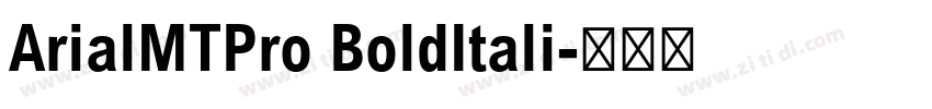 ArialMTPro BoldItali字体转换